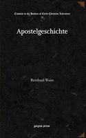 Apostelgeschichte: (28 Classics in the History of Early Christian Literature)
