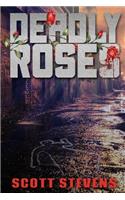 Deadly Roses