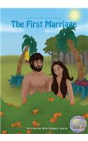 The First Marriage