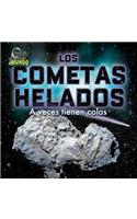 Los Cometas Helados (Icy Comets)