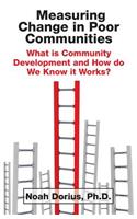 Measuring Change in Poor Communities