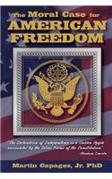 Moral Case for American Freedom
