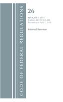 Code of Federal Regulations, Title 26 Internal Revenue 1.301-1.400, Revised as of April 1, 2018: (Code of Federal Regulations, Title 26 Internal Revenue)