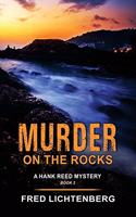 Murder on the Rocks (a Hank Reed Mystery, Book 2)