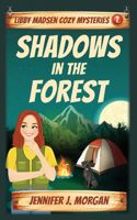 Shadows in the Forest: (1 Libby Madsen Cozy Mysteries)