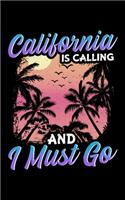 California Is Calling And I Must Go: California Is Calling And I Must Go Silhouette Vacation 2020 Pocket Sized Weekly Planner & Gratitude Journal (53 Pages, 5" x 8") - Blank Sections Fo