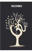 Tagesplaner mit Yoga Om Symbol als Baum: Terminplaner I DIN A5 I 120 Seiten I Tageskalender I Organizer I Achtsamkeit I Ziele(1 Mandala Tagesplaner)