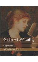 On the Art of Reading: Large Print