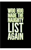 Woo hoo Made The Naughty List Again