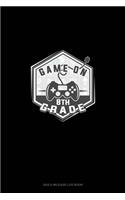 Game On 8th Grade: Gas & Mileage Log Book(1517 Gas & Mileage Log Book)