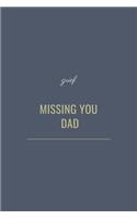 Missing You Dad