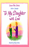 To My Daughter with Love--2024 Wall Calendar