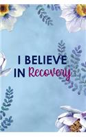 I Believe In Recovery