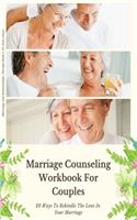 Marriage Counseling Workbook For Couples