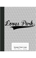 Hexagon Paper Large: LOVES PARK Notebook(3255 Weezag Hexagon Paper Large Notebook)