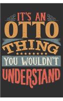 It's An Otto Thing You Wouldn't Understand