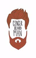Ginger Beard Man: Ginger Men I Red Head I Redhair I Beard I Barber