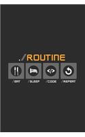 Eat Sleep Code Repeat Notizbuch: Programmierer Alltag / 6x9 Zoll / 120 karierte Seiten