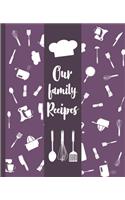 Our family Recipes