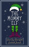 The Mommy Elf