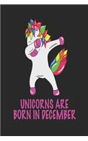 Unicorns Are Born in December: Funny Blank Lined Journal for December Birthday
