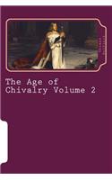 The Age of Chivalry Volume 2