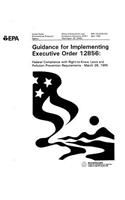 Guidance for Implementing Executive Order 12856 Federal Compliance with Right-To-Know Laws and Pollution Prevention Requirements