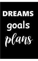 2019 Daily Planner Motivational Saying Dreams Goals Plans 384 Pages: (Notebook, Diary, Blank Book)