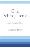 Oli's Schizophrenia