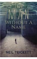 Man Without A Name