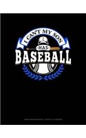 I Can't My Son Has Baseball: Graph Paper Notebook - 0.25 Inch (1/4) Squares