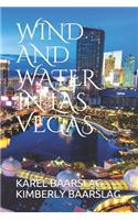 Wind and Water in Las Vegas