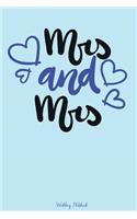 Mrs & Mrs Wedding Notebook