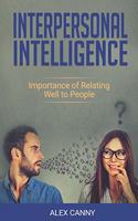 Interpersonal Intelligence: Importance of Relating Well to People(2 Positive Mind)