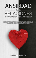 Ansiedad en las relaciones y superación de la ansiedad