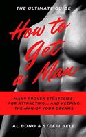 How to Get a Man