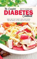 The Complete Diabetes Cookbook