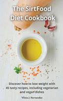 The Sirtfood diet cookbook