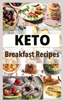 Keto Breakfast Recipes: Healthy eating, Healthy living