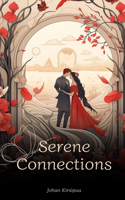 Serene Connections