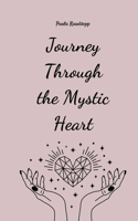 Journey Through the Mystic Heart