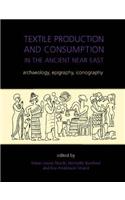 Textile Production and Consumption in the Ancient Near East