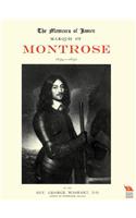 Memoirs of James, Marquis of Montrose 1639-1650