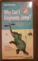 WHY CANT ELEPHANTS JUMP