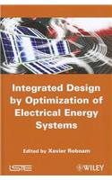 Integrated Design by Optimization of Electrical Energy Systems