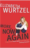 More, Now, Again