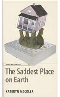 Saddest Place on Earth
