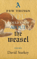A Few Things You Should Know About the Weasel: (English)