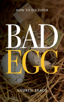Bad Egg