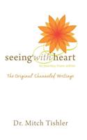 Seeing With Heart